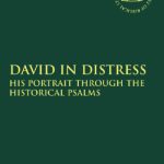 خرید و دانلود نسخه کامل کتاب David in Distress: His Portrait Through the Historical Psalms