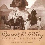 خرید و دانلود نسخه کامل کتاب David O. McKay Around the World: An Apostolic Mission: Prelude to Church Globalization