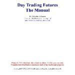 خرید و دانلود نسخه کامل کتاب Day Trading Futures. The Manual