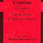 خرید و دانلود نسخه کامل کتاب De lapsis and De Ecclesiae Catholicae unitate : text and translation