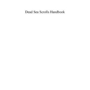 خرید و دانلود نسخه کامل کتاب Dead Sea Scrolls Handbook