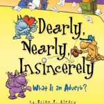 خرید و دانلود نسخه کامل کتاب Dearly, Nearly, Insincerely: What Is An Adverb?