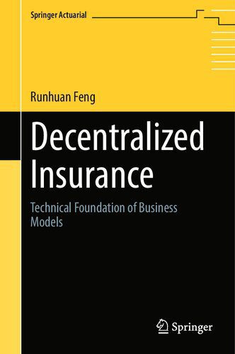 خرید و دانلود نسخه کامل کتاب Decentralized Insurance: Technical Foundation of Business Models_68c7f5475147c.jpeg خرید و دانلود نسخه کامل کتاب Decentralized Insurance: Technical Foundation of Business Models