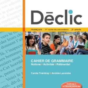 خرید و دانلود نسخه کامل کتاب Déclic : français : 1er cycle du secondaire 2 re année. Cahier de grammaire Guide-corrige