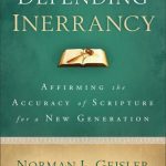 خرید و دانلود نسخه کامل کتاب Defending Inerrancy: Affirming the Accuracy of Scripture for a New Generation
