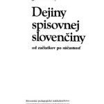 خرید و دانلود نسخه کامل کتاب Dejiny spisovnej slovenciny od zaciatkov po sucasnostʹ / История словацкого литературного языка от истоков до наших дней