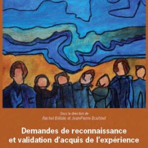 خرید و دانلود نسخه کامل کتاب Demandes de reconnaissance et validation d’acquis de l’experience