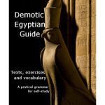 خرید و دانلود نسخه کامل کتاب Demotic Egyptian Guide: Texts, exercises and vocabulary