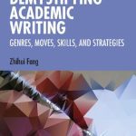 خرید و دانلود نسخه کامل کتاب Demystifying Academic Writing: Genres, Moves, Skills, and Strategies