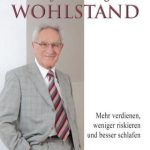 خرید و دانلود نسخه کامل کتاب Der einfache Weg zum Wohlstand: Mehr verdienen, weniger riskieren und besser schlafen
