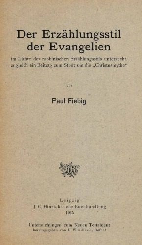 خرید و دانلود نسخه کامل کتاب Der Erzählungsstil der Evangelien im Lichte des rabbinischen Erzählungsstils untersucht_68cee7aa93c09.jpeg خرید و دانلود نسخه کامل کتاب Der Erzählungsstil der Evangelien im Lichte des rabbinischen Erzählungsstils untersucht