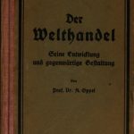 خرید و دانلود نسخه کامل کتاب Der Welthandel : Seine Entwicklung und gegenwärtige Gestaltung