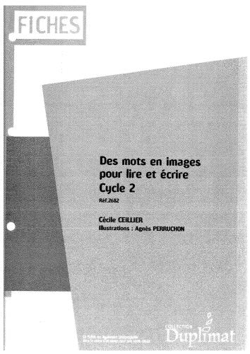 خرید و دانلود نسخه کامل کتاب Des mots en images pour lire et écrire. Cicle 2_68c4408ef07b0.jpeg خرید و دانلود نسخه کامل کتاب Des mots en images pour lire et écrire. Cicle 2