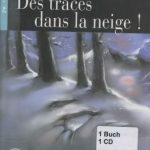 خرید و دانلود نسخه کامل کتاب Des traces dans la neige (A2)