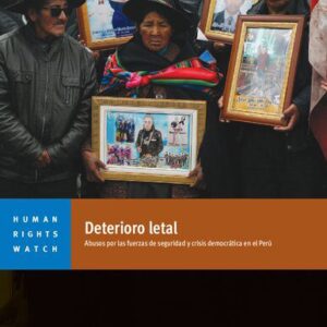 خرید و دانلود نسخه کامل کتاب Deterioro letal. Abusos por las fuerzas de seguridad y crisis democrática en el Perú