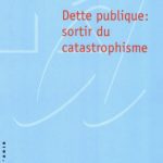 خرید و دانلود نسخه کامل کتاب Dette publique, sortir du catastrophisme