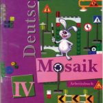 خرید و دانلود نسخه کامل کتاب Deutsch Mosaik 4. Arbeitsbuch