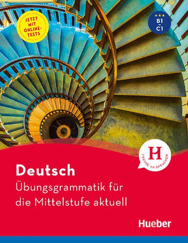 خرید و دانلود نسخه کامل کتاب Deutsch – Übungsgrammatik für die Mittelstufe – aktuell: Buch mit beigelegtem Lösungsschlüssel und Online-Tests_68b6b25d4a3c6.jpeg خرید و دانلود نسخه کامل کتاب Deutsch – Übungsgrammatik für die Mittelstufe – aktuell: Buch mit beigelegtem Lösungsschlüssel und Online-Tests