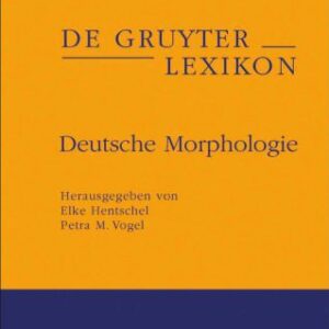 خرید و دانلود نسخه کامل کتاب Deutsche Morphologie (de Gruyter Lexikon)