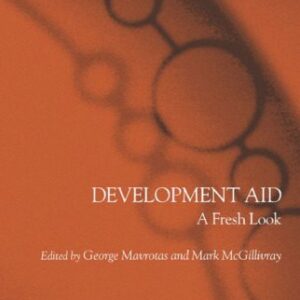 خرید و دانلود نسخه کامل کتاب Development Aid: A Fresh Look (Studies in Development Economics and Policy)
