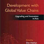 خرید و دانلود نسخه کامل کتاب Development with Global Value Chains: Upgrading and Innovation in Asia