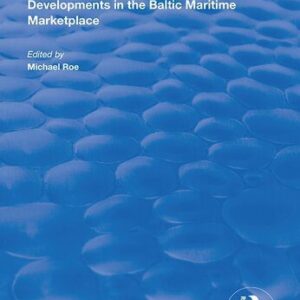 خرید و دانلود نسخه کامل کتاب Developments in the Baltic Maritime Marketplace