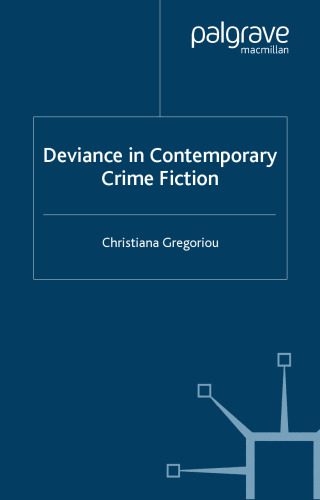 خرید و دانلود نسخه کامل کتاب Deviance in Contemporary Crime Fiction (Crime Files)_68c691344b518.jpeg خرید و دانلود نسخه کامل کتاب Deviance in Contemporary Crime Fiction (Crime Files)