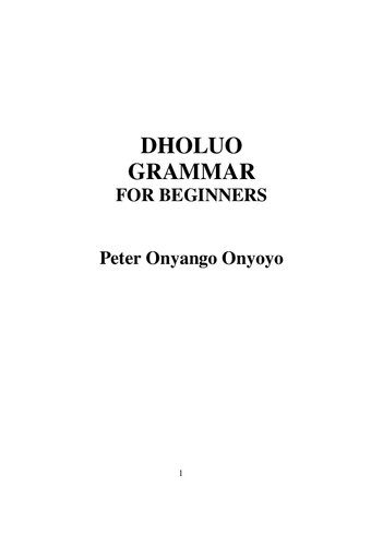 خرید و دانلود نسخه کامل کتاب Dholuo grammar for beginners_68bc3f39047e6.jpeg خرید و دانلود نسخه کامل کتاب Dholuo grammar for beginners