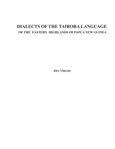 خرید و دانلود نسخه کامل کتاب Dialects of the Tairora Language of the Eastern Highlands of Papua New Guinea_68b81f2d4d66d.jpeg خرید و دانلود نسخه کامل کتاب Dialects of the Tairora Language of the Eastern Highlands of Papua New Guinea