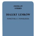 خرید و دانلود نسخه کامل کتاب Dialekt łemków. Fonetyka i fonologia