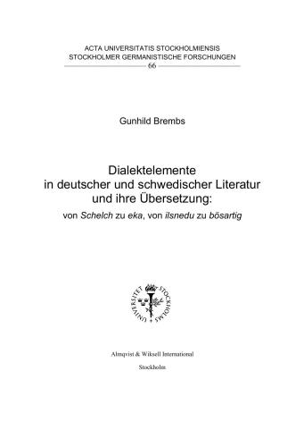 خرید و دانلود نسخه کامل کتاب Dialektelemente in deutscher und schwedischer Literatur und ihre Übersetzung: von Schelch zu eka, von ilsnedu zu bösartig_68bde3a560515.jpeg خرید و دانلود نسخه کامل کتاب Dialektelemente in deutscher und schwedischer Literatur und ihre Übersetzung: von Schelch zu eka, von ilsnedu zu bösartig