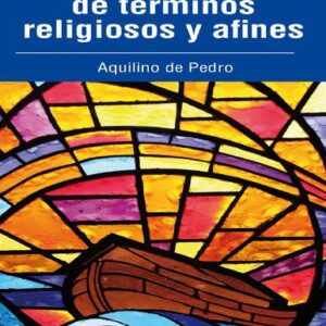 خرید و دانلود نسخه کامل کتاب Diccionario de términos religiosos y afines
