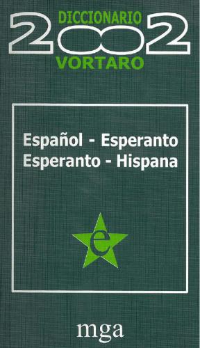 خرید و دانلود نسخه کامل کتاب Diccionario Español-Esperanto 2002 Esperanto-Hispana Vortaro_68b9b12b290cf.jpeg خرید و دانلود نسخه کامل کتاب Diccionario Español-Esperanto 2002 Esperanto-Hispana Vortaro
