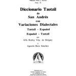 خرید و دانلود نسخه کامل کتاب Diccionario tzotzil de San Andrés con variaciones dialectales. Tzotzil – español Español – tzotzil