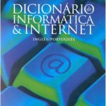 خرید و دانلود نسخه کامل کتاب Dicionário de Informática e Internet Inglês – Português