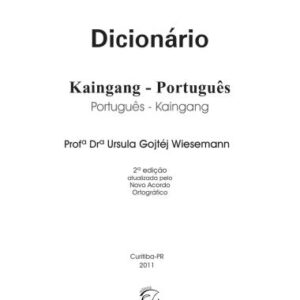خرید و دانلود نسخه کامل کتاب Dicionário Kaingang – Português, Português – Kaingang