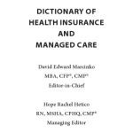 خرید و دانلود نسخه کامل کتاب Dictionary of Health Insurance and Managed Care