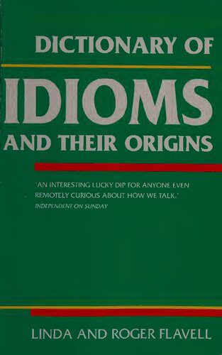 خرید و دانلود نسخه کامل کتاب Dictionary of Idioms and Their Origins_68be8c2f38ad7.jpeg خرید و دانلود نسخه کامل کتاب Dictionary of Idioms and Their Origins