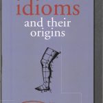 خرید و دانلود نسخه کامل کتاب Dictionary of Idioms and Their Origins