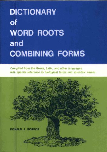 خرید و دانلود نسخه کامل کتاب Dictionary of Word Roots and Combining Forms_68c1107f0927a.jpeg خرید و دانلود نسخه کامل کتاب Dictionary of Word Roots and Combining Forms