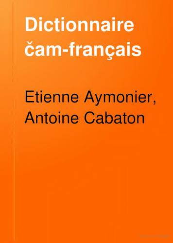 خرید و دانلود نسخه کامل کتاب Dictionnaire čam-français_68bd55b434563.jpeg خرید و دانلود نسخه کامل کتاب Dictionnaire čam-français