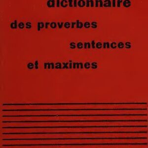 خرید و دانلود نسخه کامل کتاب Dictionnaire des Proverbes, Sentences et Maximes