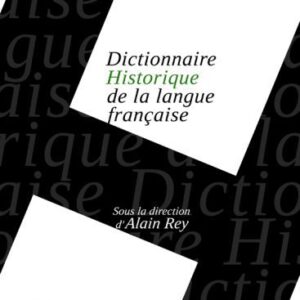 خرید و دانلود نسخه کامل کتاب Dictionnaire historique de la langue française