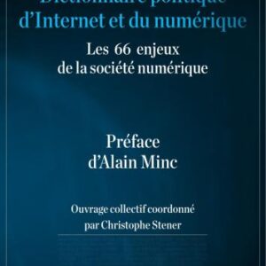 خرید و دانلود نسخه کامل کتاب Dictionnaire politique d’Internet et du numérique