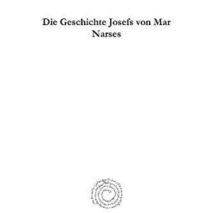 خرید و دانلود نسخه کامل کتاب Die Geschichte Josefs von Mar Narses