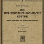 خرید و دانلود نسخه کامل کتاب Die hellenistisch-römische Kultur in ihren Beziehungen zum Judentum und Christentum
