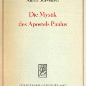 خرید و دانلود نسخه کامل کتاب Die Mystik des Apostels Paulus