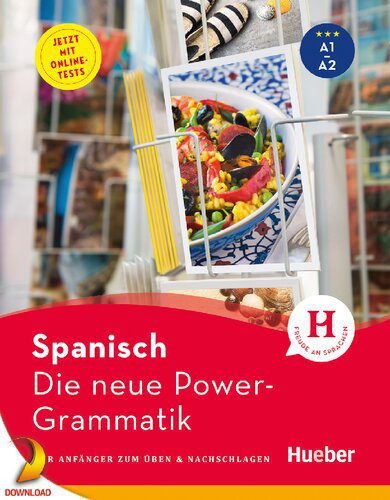 خرید و دانلود نسخه کامل کتاب Die neue Power-Grammatik Spanisch: Buch mit Online-Tests. Niveau A1 bis A2. Mit Onlinetests_68bb599c6ba67.jpeg خرید و دانلود نسخه کامل کتاب Die neue Power-Grammatik Spanisch: Buch mit Online-Tests. Niveau A1 bis A2. Mit Onlinetests