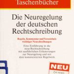 خرید و دانلود نسخه کامل کتاب Die Neuregelung der deutschen Rechtschreibung