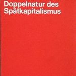 خرید و دانلود نسخه کامل کتاب Die ökonomische Doppelnatur des Spätkapitalismus